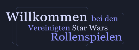 Willkommen bei den Vereinten Star Wars Rollenspielen